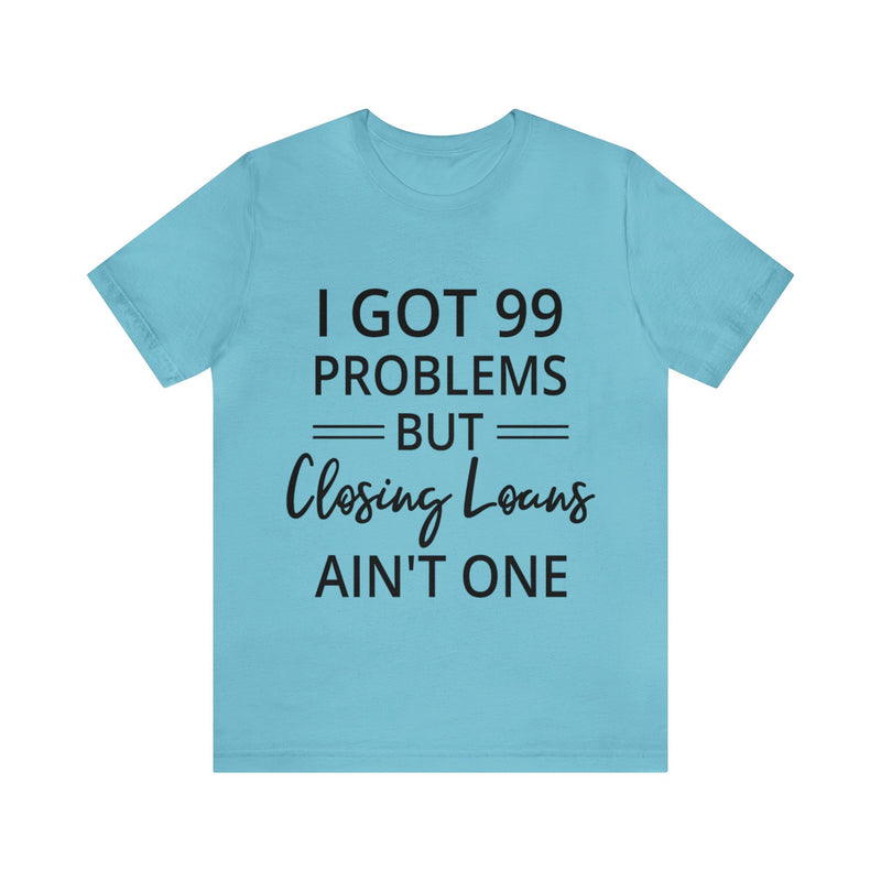Closing Loans Short Sleeve Tee - Absolute fashion 2020