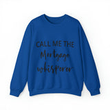 Mortgage Whisperer Sweatshirt
