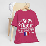 She Did It, So We're Doing Paris - Unisex Jersey Short Sleeve Tee