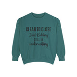 Mortgage Closer Sweatshirt