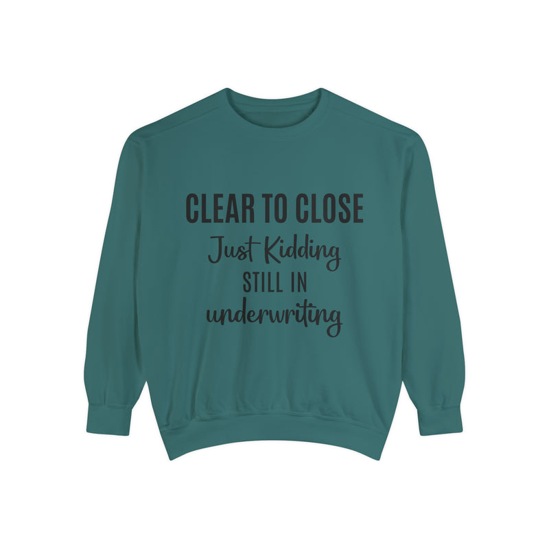 Mortgage Closer Sweatshirt