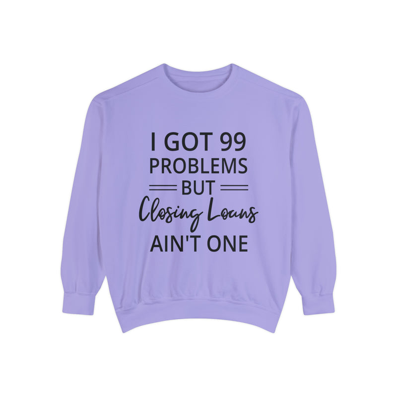 Mortgage Closer Sweatshirt