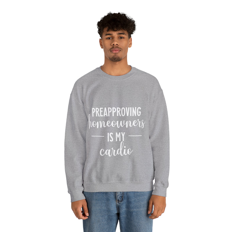 Preapproving Homeowners Sweatshirt