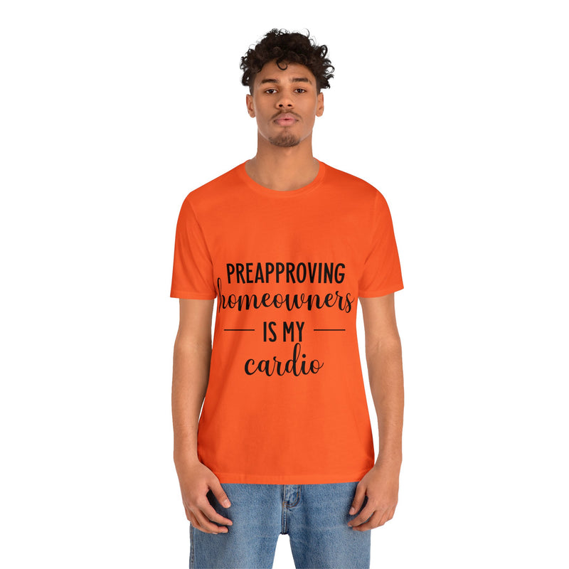 Preapproving Homeowners  Tee