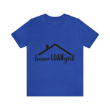 Home Loan Girl Tee-2 - Absolute fashion 2020