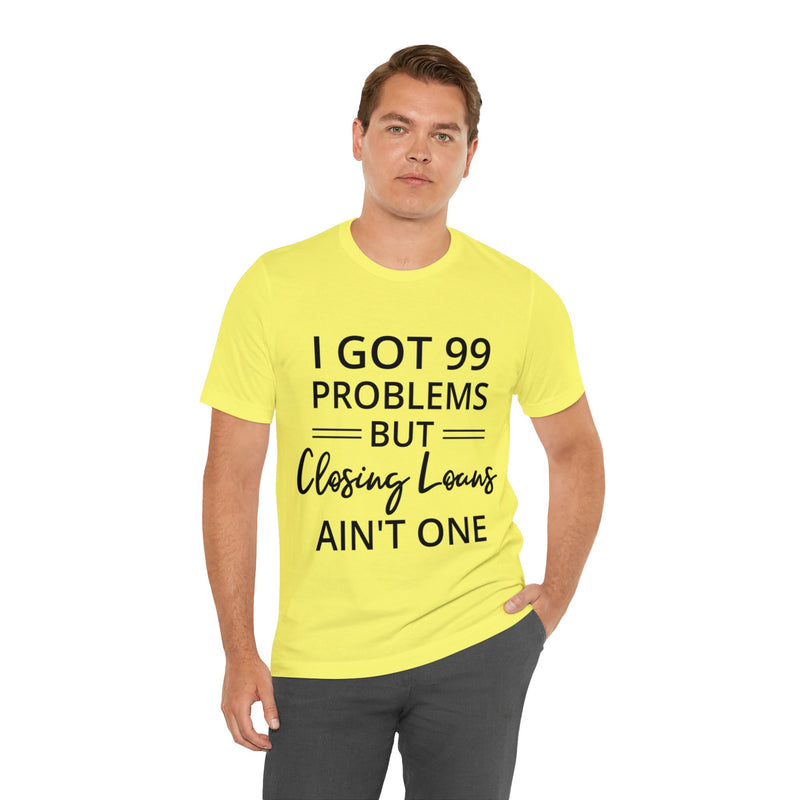 Closing Loans Short Sleeve Tee - Absolute fashion 2020