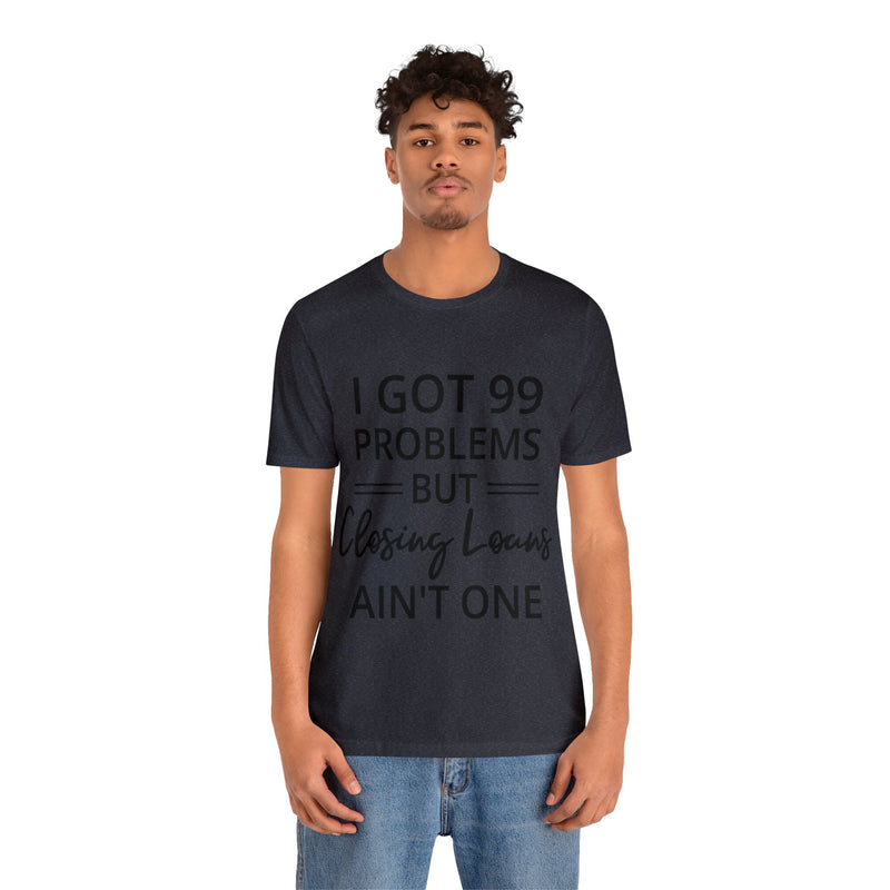 Closing Loans Short Sleeve Tee - Absolute fashion 2020