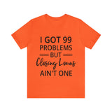 Closing Loans Short Sleeve Tee - Absolute fashion 2020