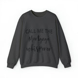 Mortgage Whisperer Sweatshirt