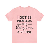 Closing Loans Short Sleeve Tee - Absolute fashion 2020