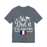 She Did It, So We're Doing Paris - Unisex Jersey Short Sleeve Tee
