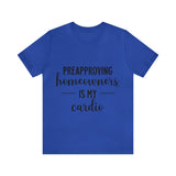 Preapproving Homeowners  Tee