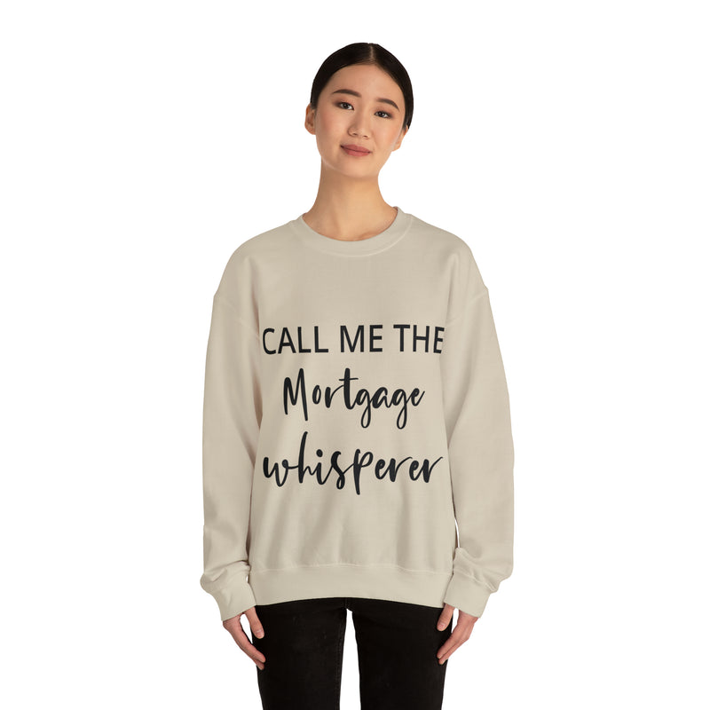 Mortgage Whisperer Sweatshirt