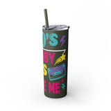 70's Baby 80's Made Me Skinny Tumbler with Straw, 20oz - Absolute fashion 2020