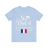 She Did It, So We're Doing Paris - Unisex Jersey Short Sleeve Tee