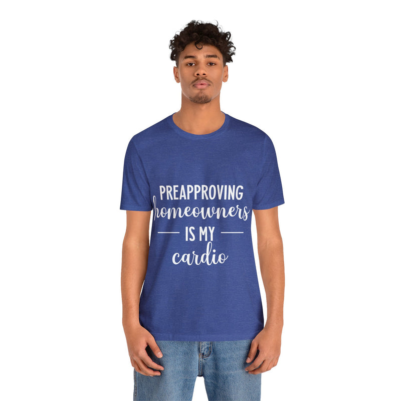 Preapproving Homeowners Tee-2