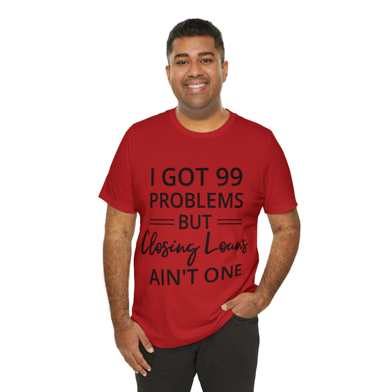 Closing Loans Short Sleeve Tee - Absolute fashion 2020