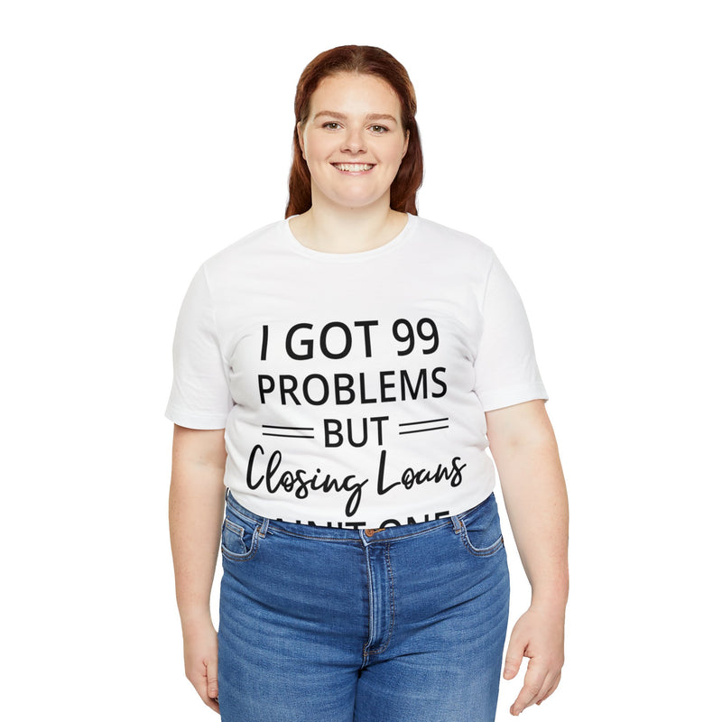 Closing Loans Short Sleeve Tee - Absolute fashion 2020