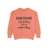 Mortgage Closer Sweatshirt