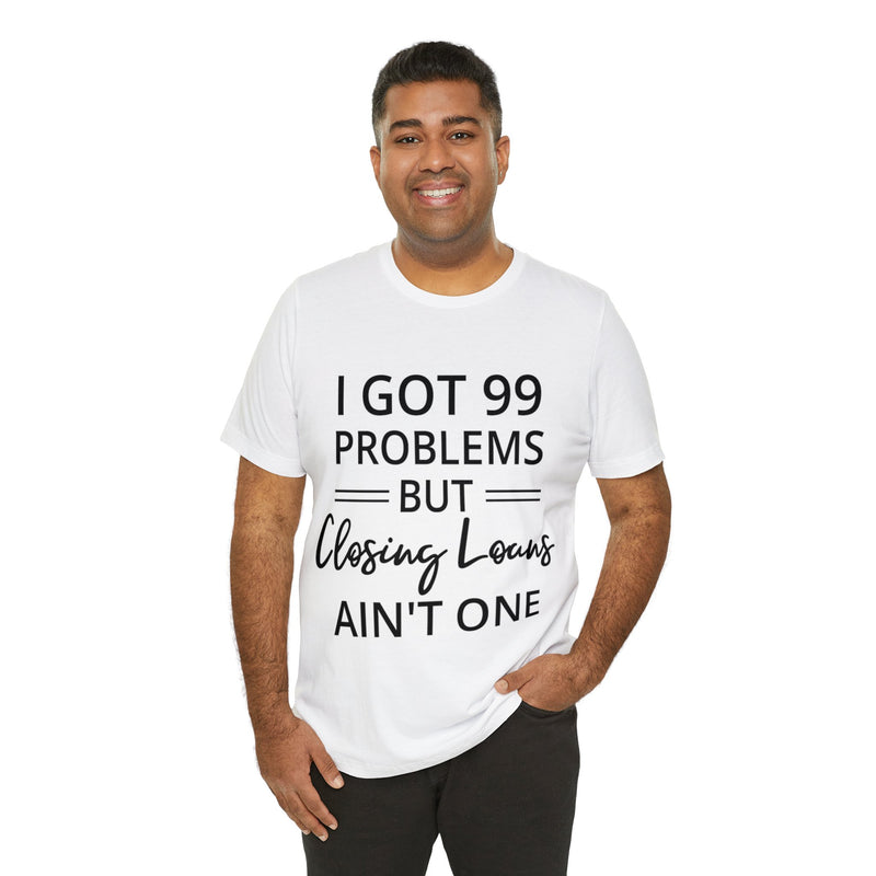 Closing Loans Short Sleeve Tee - Absolute fashion 2020