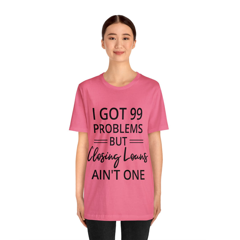 Closing Loans Short Sleeve Tee - Absolute fashion 2020