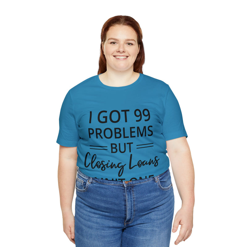 Closing Loans Short Sleeve Tee - Absolute fashion 2020
