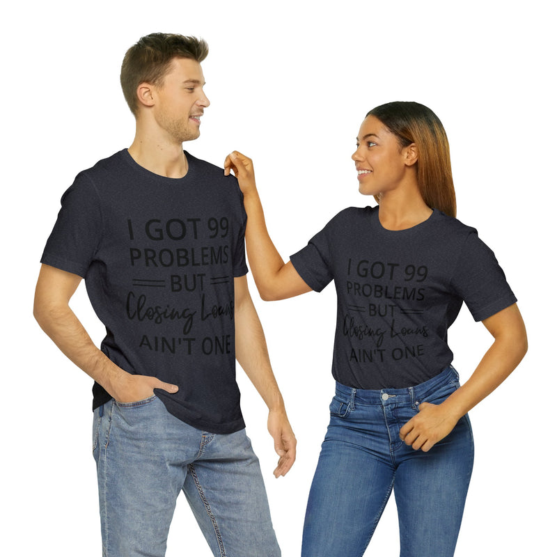 Closing Loans Short Sleeve Tee - Absolute fashion 2020