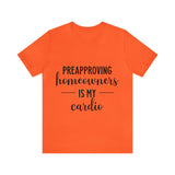 Preapproving Homeowners  Tee