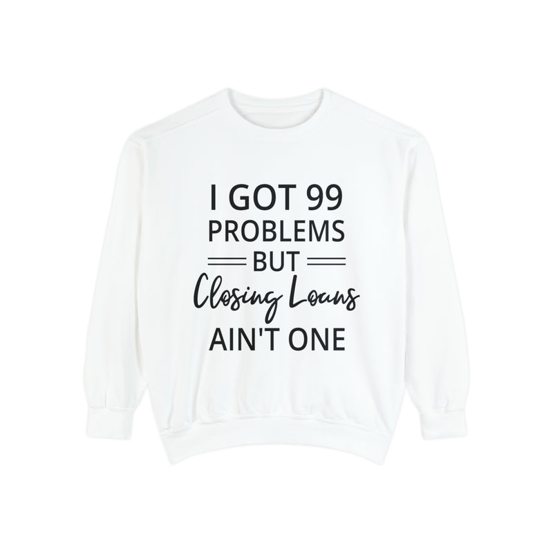 Mortgage Closer Sweatshirt