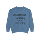 Mortgage Closer Sweatshirt