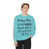 Mortgage Closer Sweatshirt