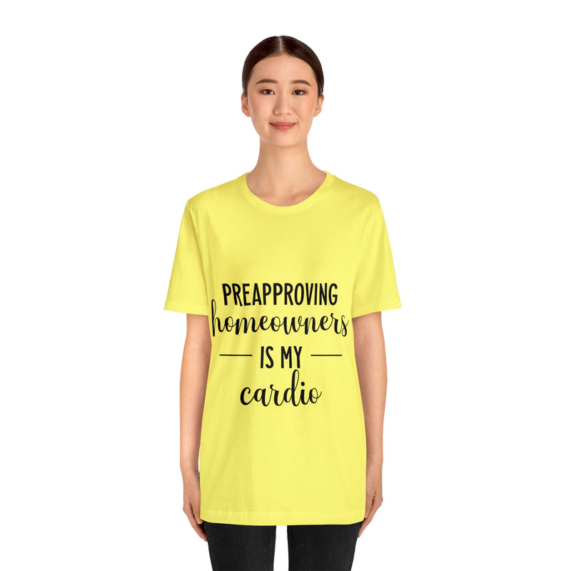 Preapproving Homeowners  Tee