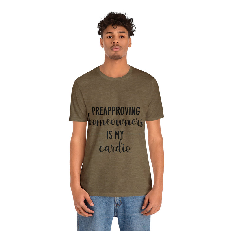 Preapproving Homeowners  Tee