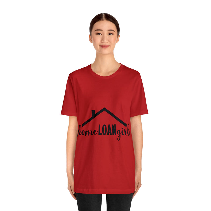 Home Loan Girl Tee-2 - Absolute fashion 2020