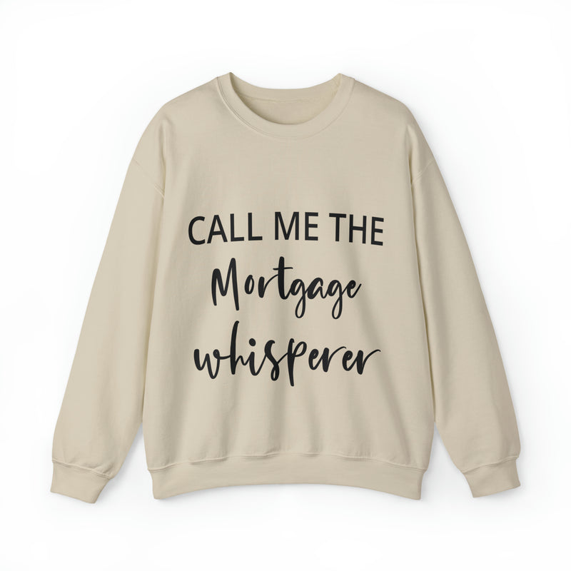 Mortgage Whisperer Sweatshirt