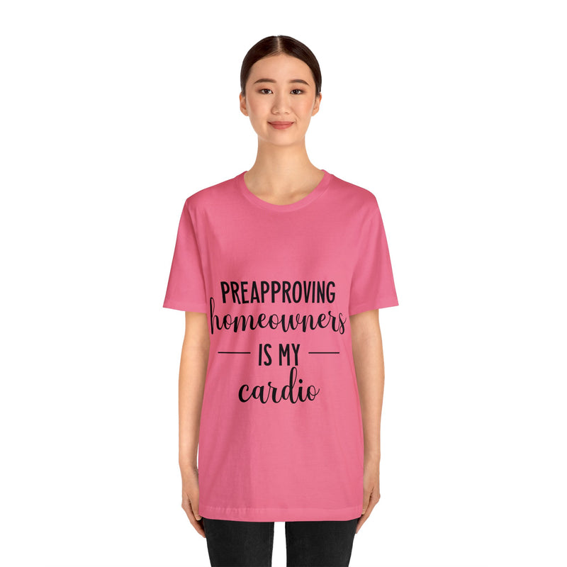 Preapproving Homeowners  Tee