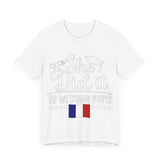She Did It, So We're Doing Paris - Unisex Jersey Short Sleeve Tee