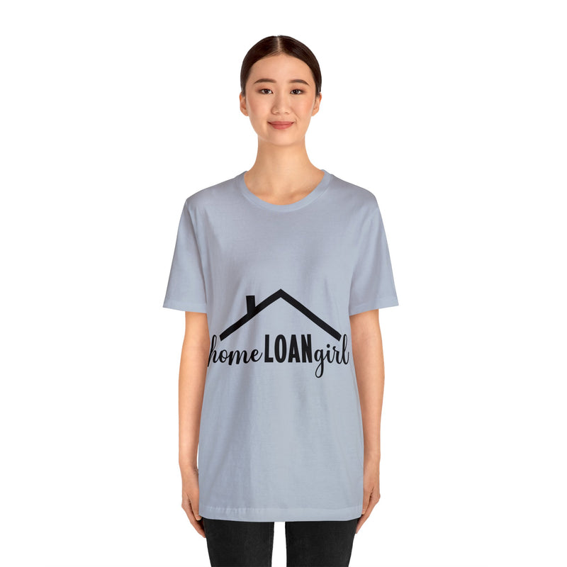 Home Loan Girl Tee-2 - Absolute fashion 2020