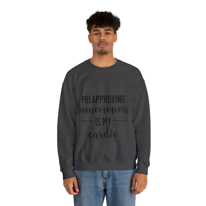 Preapproving Homeowners Sweatshirt