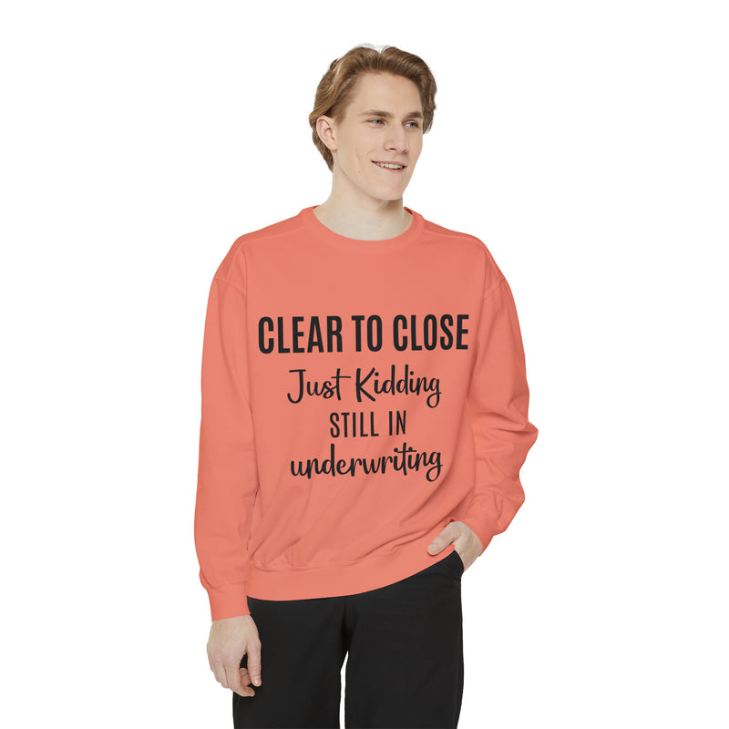 Mortgage Closer Sweatshirt
