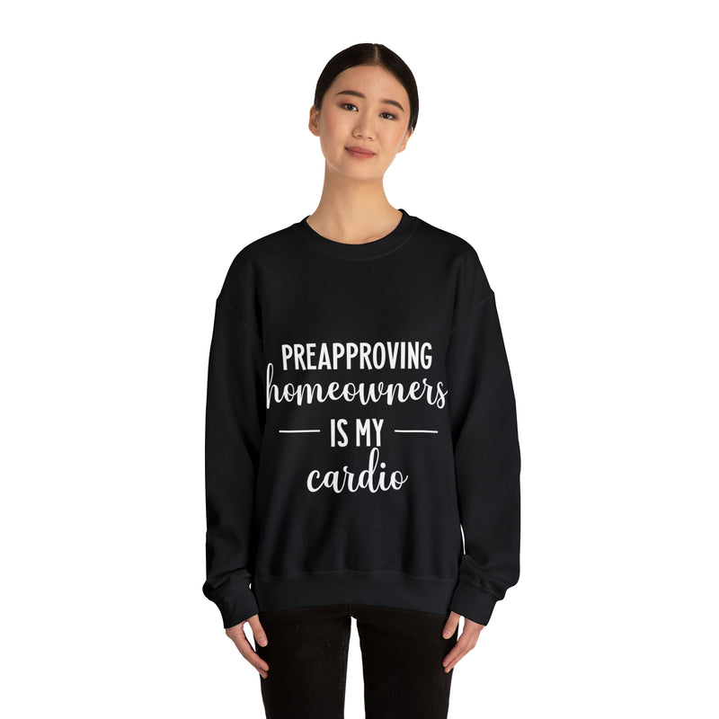 Preapproving Homeowners Sweatshirt