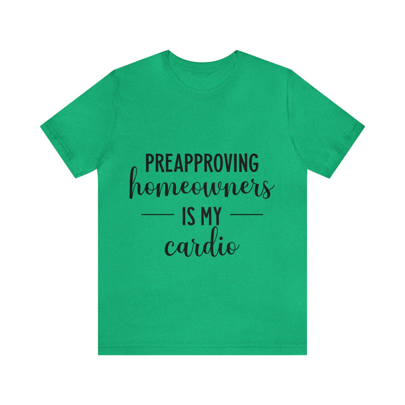 Preapproving Homeowners  Tee