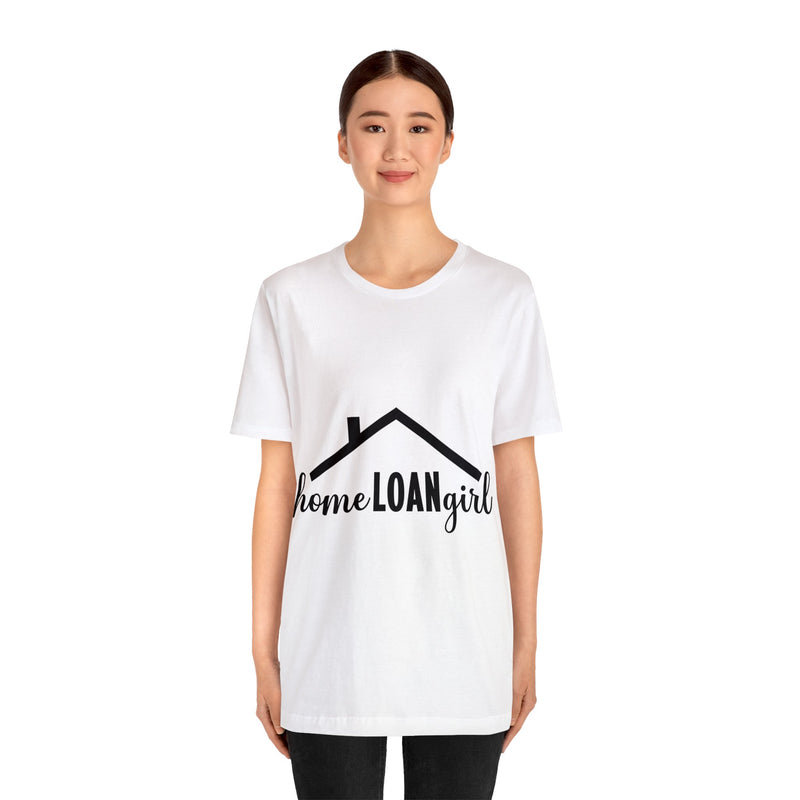 Home Loan Girl Tee-2 - Absolute fashion 2020