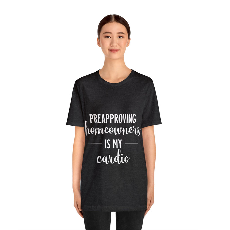 Preapproving Homeowners Tee-2
