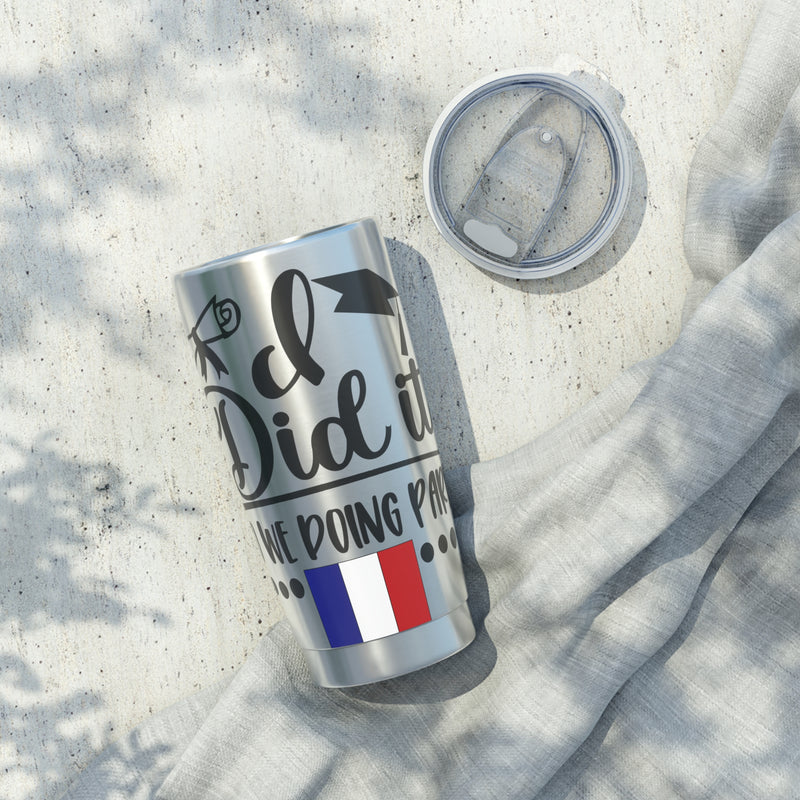 I did it, So we doing Paris-Vagabond 20oz Tumbler
