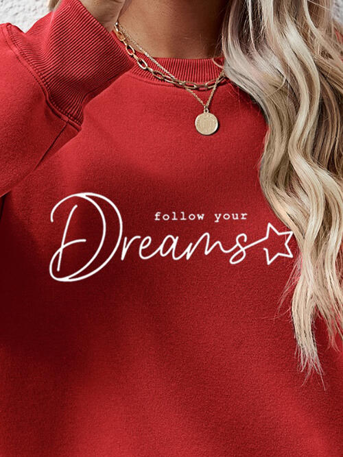 FOLLOW YOUR DREAMS Graphic Sweatshirt - Absolute fashion 2020